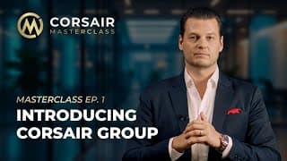 EP 1 - Corsair Explained